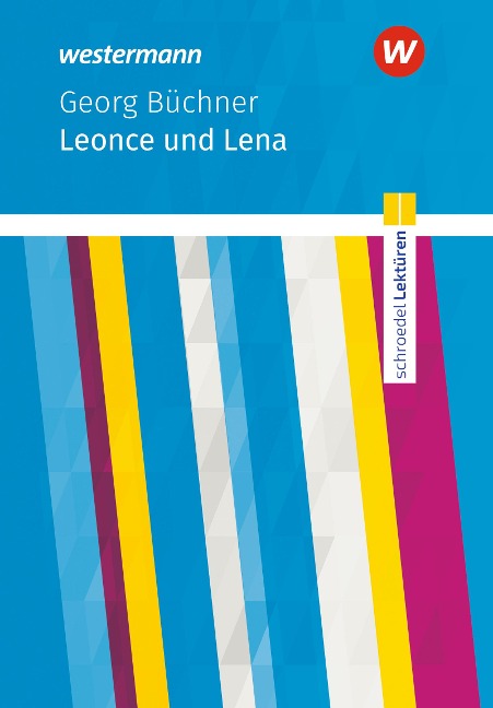 Leonce und Lena: Textausgabe. Schroedel Lektüren