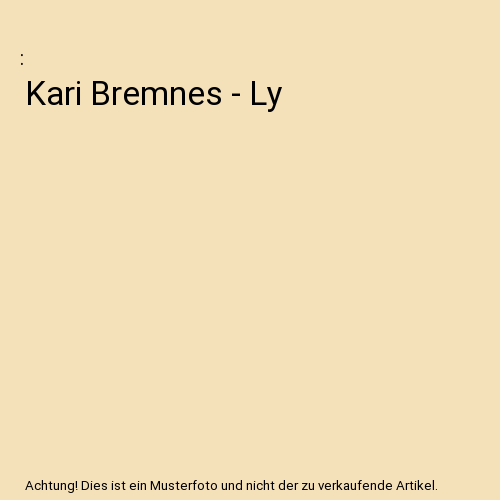 Kari Bremnes - Ly