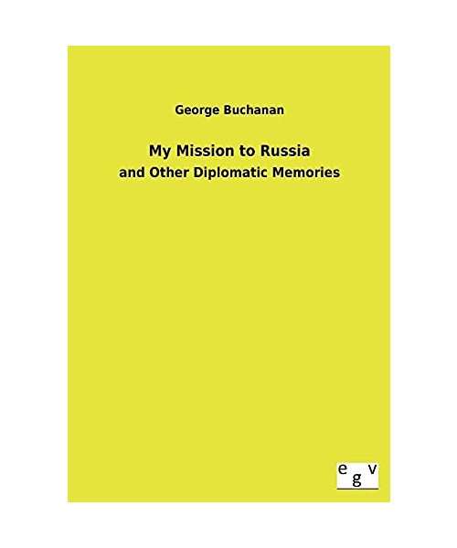 My Mission to Russia