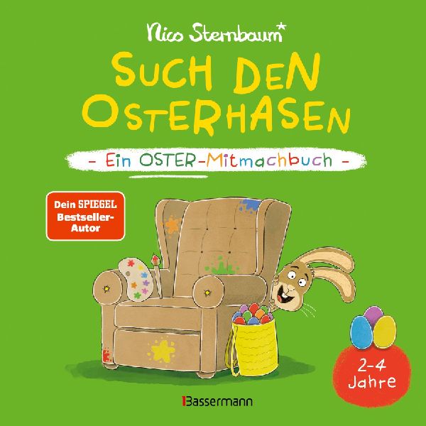 Such den Osterhasen. Ein Oster-Mitmachbuch. Zum Schütteln, Schaukeln, Pusten, Klopfen und sehen, was dann passiert. Von 2 bis 4 Jahren