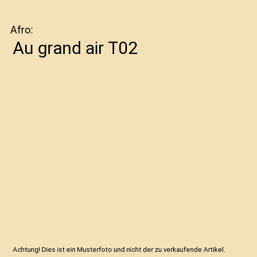 Au grand air T02