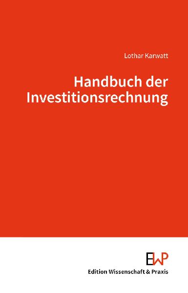 Handbuch der Investitionsrechnung