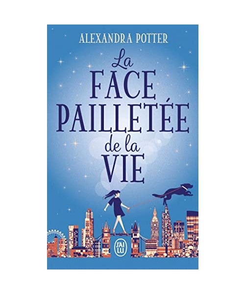 La face pailletée de la vie