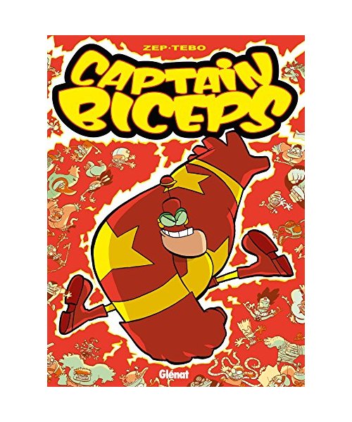 Captain Biceps, Tome 2 : Le redoutatble: Le redoutable