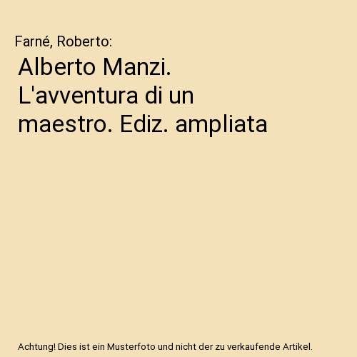 Alberto Manzi. L'avventura di un maestro. Ediz. ampliata