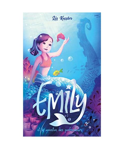 Emily et le monstre des profondeurs