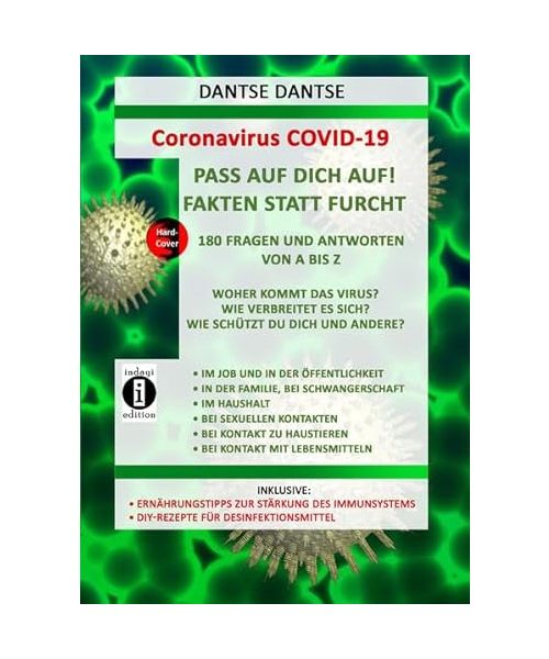 Coronavirus COVID-19: Fakten statt Furcht, 180 Fragen und Antworten von A bis Z