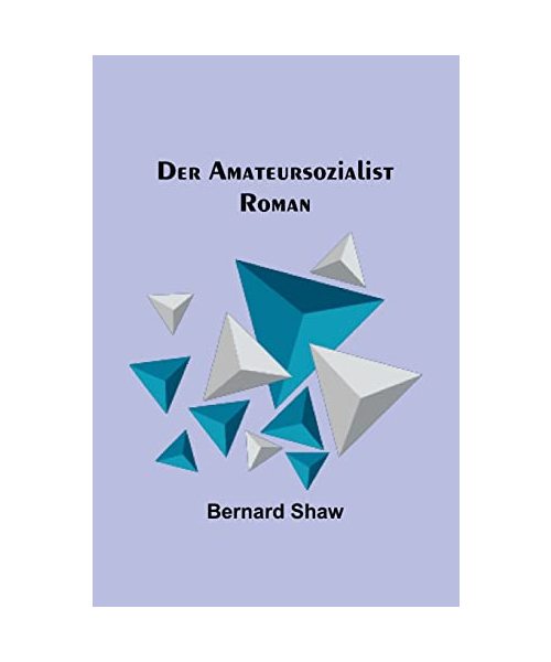 Der Amateursozialist