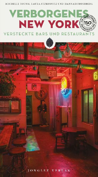 Verborgenes New York - versteckte Bars und Restaurants