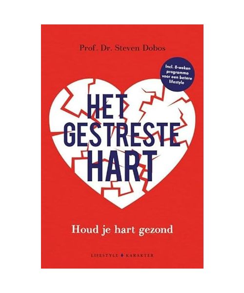 Het gestreste hart: houd je hart gezond