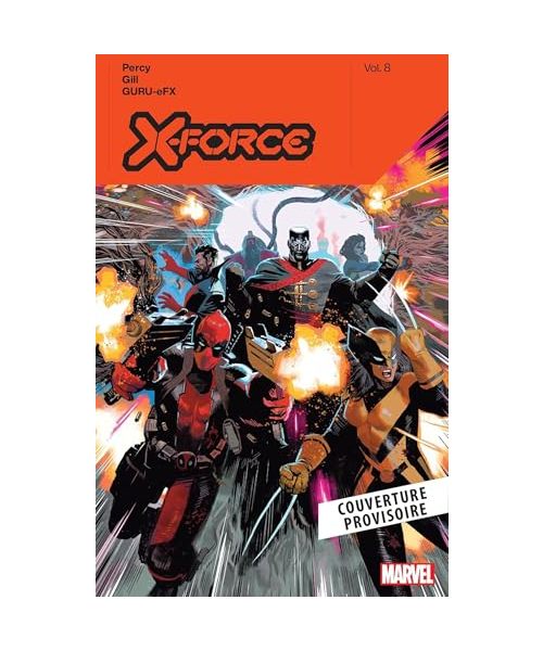 X-Force T04 : Il faut qu'on parle du Fauve
