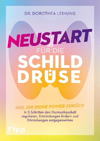 Neustart für die Schilddrüse