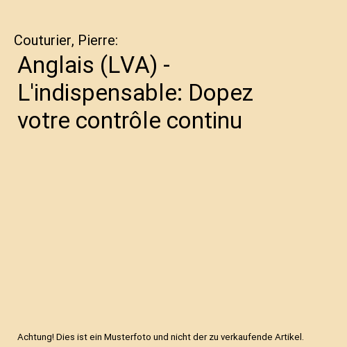 Anglais (LVA) - L'indispensable: Dopez votre contrôle continu