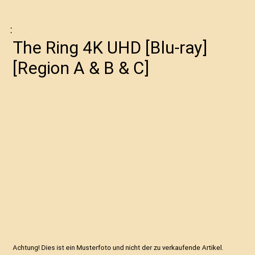 The Ring 4K UHD [Blu-ray] [Region A & B & C]