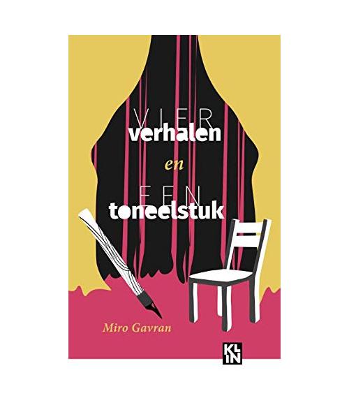 Vier verhalen en een toneelstuk (Kroatische literatuur in Nederland, 16)