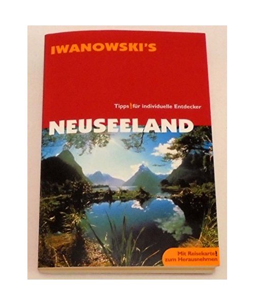 Neuseeland. Reise-Handbuch: Tipps für individuelle Entdecker