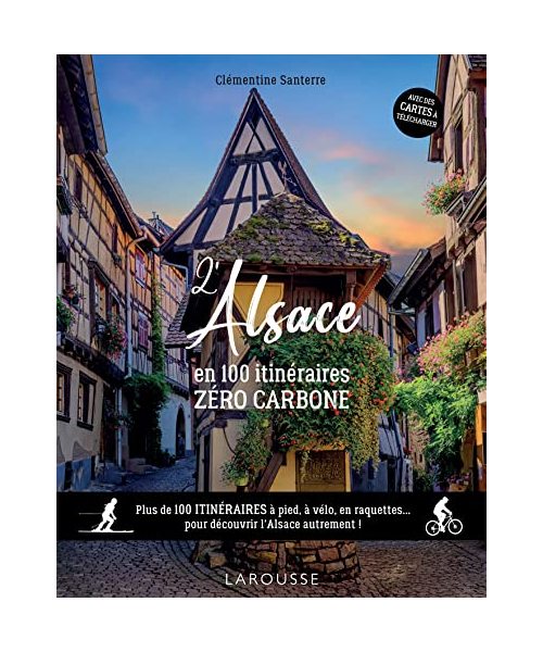 L'Alsace en 100 itinéraires zéro carbone