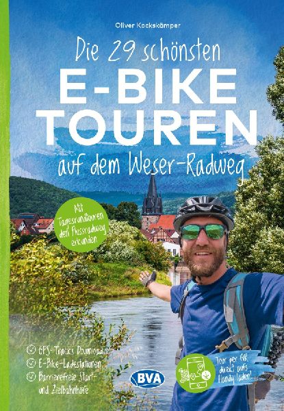 BVA Die 29 schönsten E-Bike Touren auf dem Weserradweg