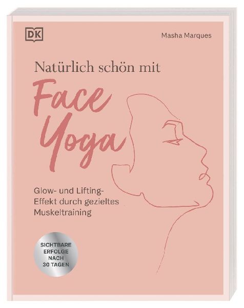 Natürlich schön mit Face Yoga