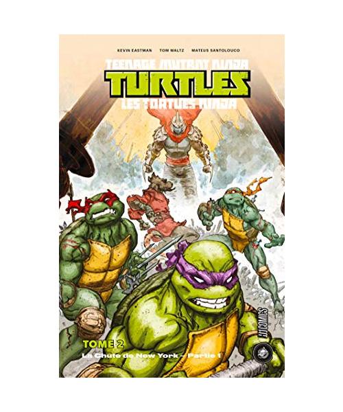 Les Tortues ninja - TMNT, T2 : La Chute de New-York (1/2): Première partie