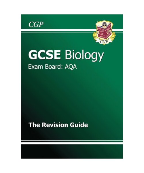 GCSE Biology AQA Revision Guide (with Online Edition) (A*-G Course)