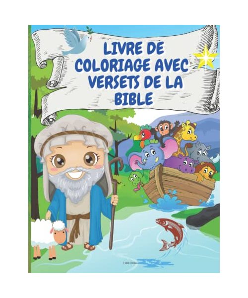 LIVRE DE COLORIAGE AVEC VERSETS DE LA BIBLE: Livre de coloriage avec versets de la biblique pour les enfants | Versets de mémoire biblique que chaque ... savoir | Livre de coloriage de la Bible