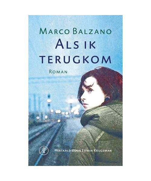 Als ik terugkom: roman