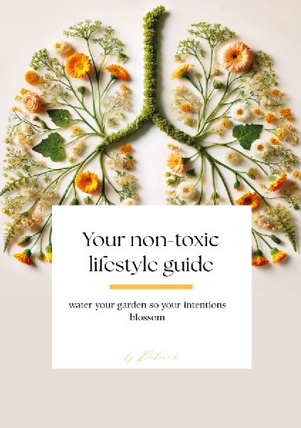 Your non- toxic lifestyle guide