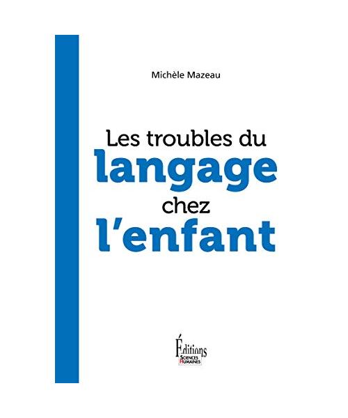 Les troubles du langage chez l'enfant