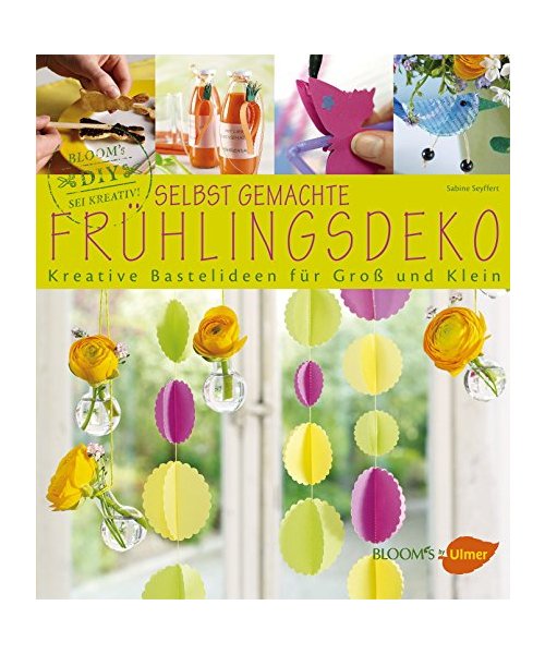 Selbst gemachte Frühlingsdeko