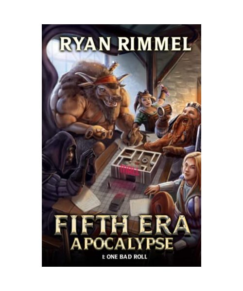 One Bad Roll: A LitRPG Adventure (Fifth Era Apocalypse, Band 1)