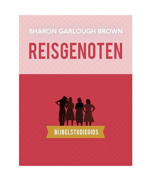 Reisgenoten: bijbelstudiegids
