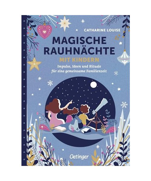 Magische Rauhnächte mit Kindern