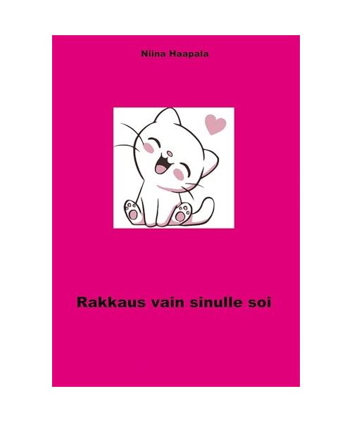 Rakkaus vain sinulle soi