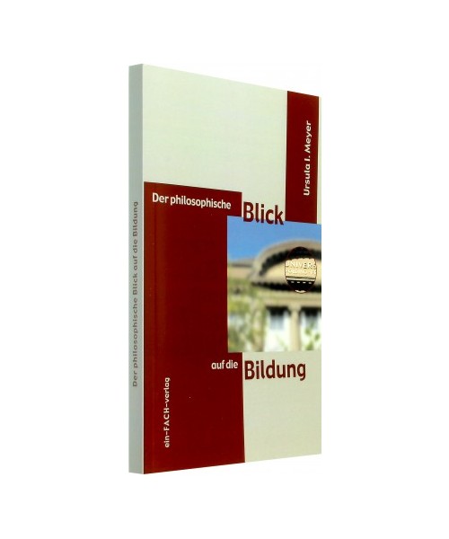 Der philosophische Blick auf die Bildung