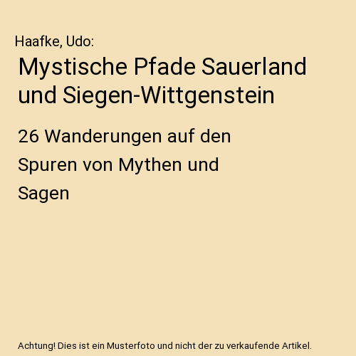 Mystische Pfade Sauerland und Siegen-Wittgenstein