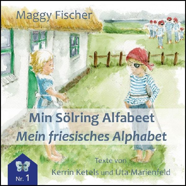 Min Söring Alfabet / Mein friesisches Alphabet