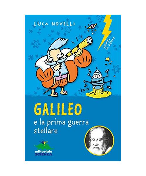 Galileo e la prima guerra stellare