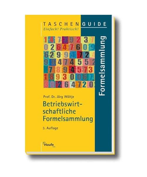 Betriebswirtschaftliche Formelsammlung