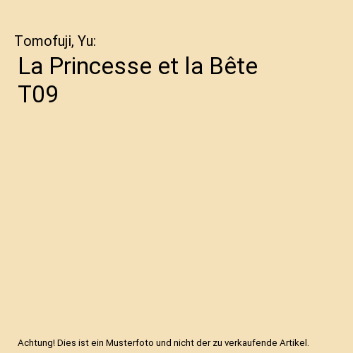 La Princesse et la Bête T09