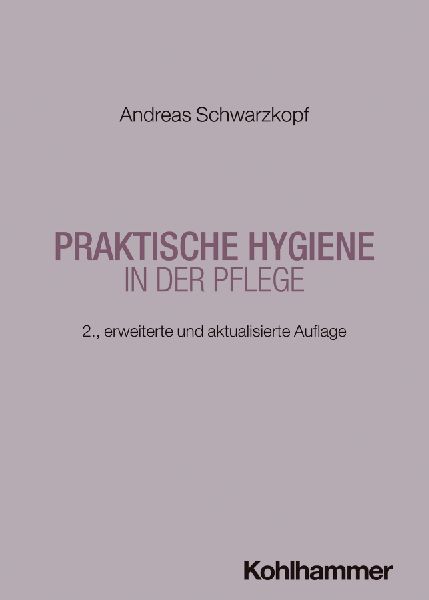 Praktische Hygiene in der Pflege