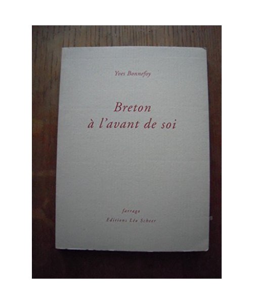 Breton à l'avant de soi