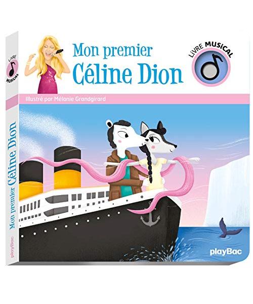 Livre musical - Mon premier Céline Dion