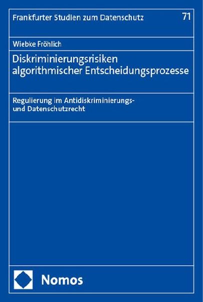 Diskriminierungsrisiken algorithmischer Entscheidungsprozesse