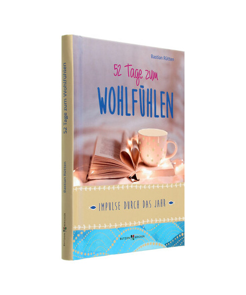 52 Tage zum Wohlfühlen