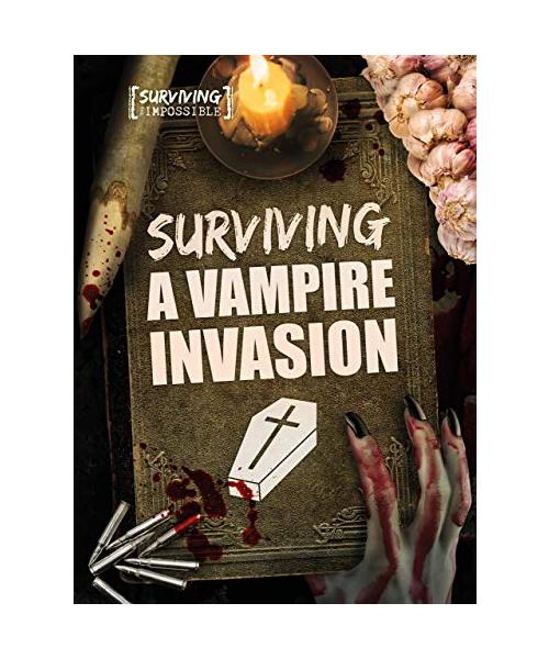Surviving a Vampire Invasion