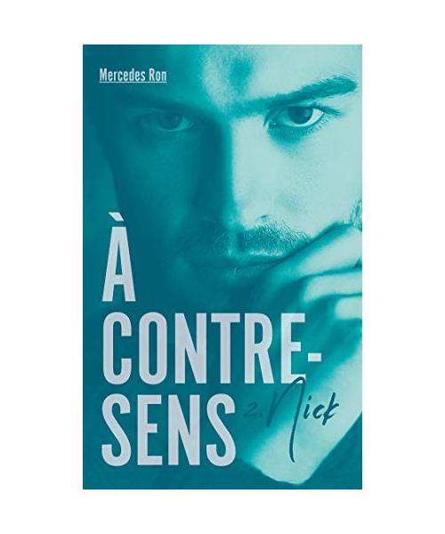 À contre-sens - tome 2 - Nick
