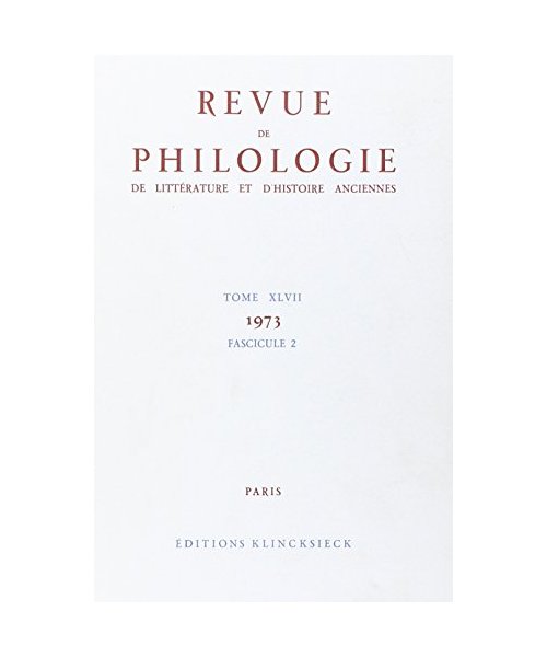 Revue de Philologie 1973/T47,2