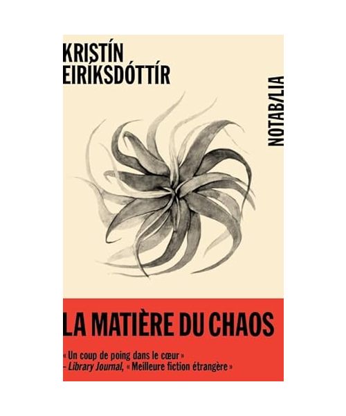 La matière du chaos