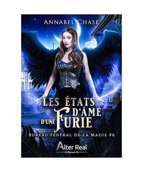 Les états d'âme d'une furie: Bureau fédéral de la magie - T06